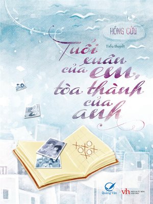 Truyen ngon tinh--Tuoi xuan cua em, toa thanh cua anh - ebook